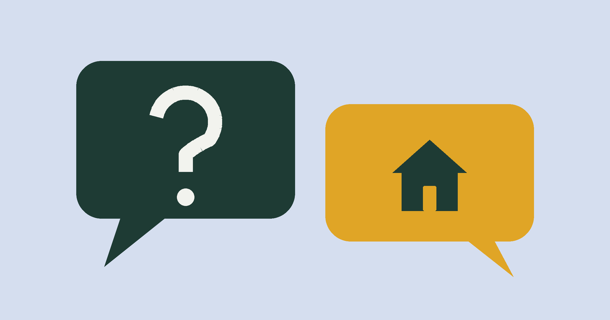 Two speech bubbles, one with a question mark and one with a house